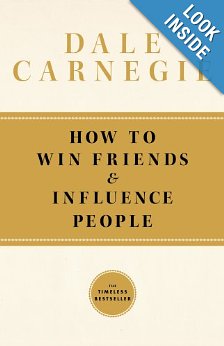 How to Win Friends, Influence People, Crush Competition and Kick Ass At Life!!